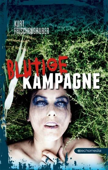 Blutige Kampagne © echomedia buchverlag