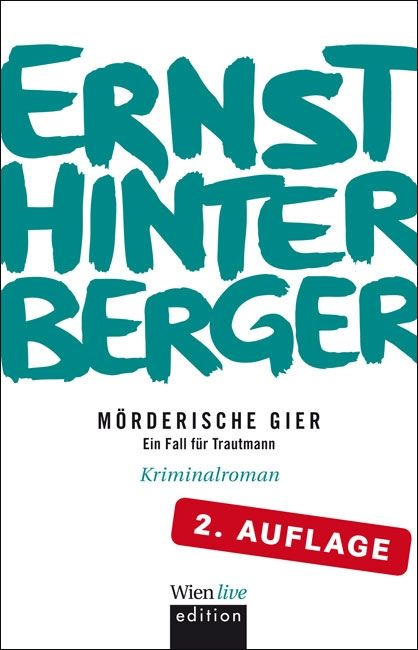 Mörderische Gier © echomedia buchverlag