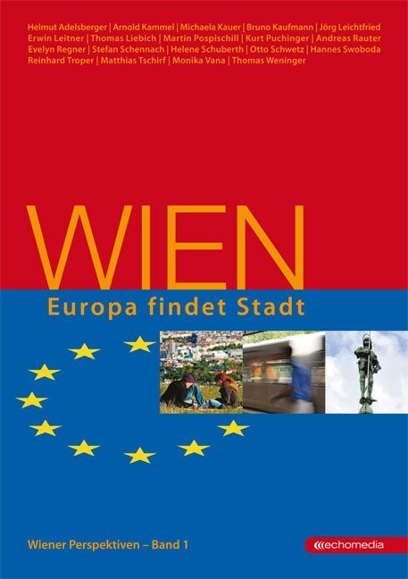 Wien – Europa findet Stadt © echomedia buchverlag