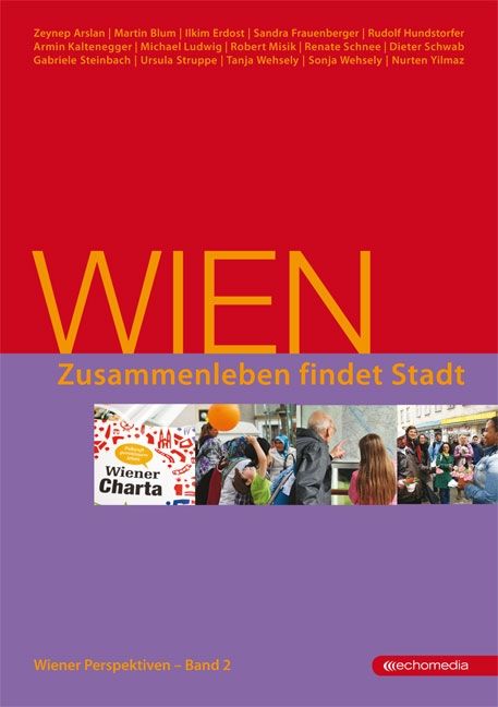 Wien – Zusammenleben findet Stadt © echomedia buchverlag