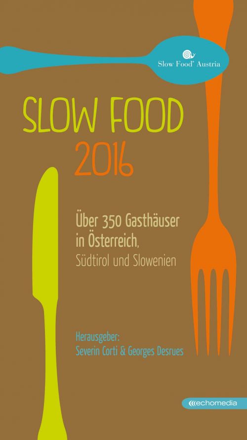 Slow Food 2016 © echomedia buchverlag