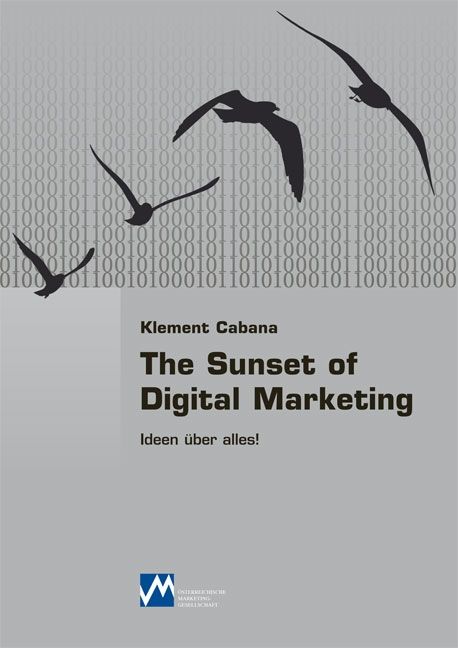 The Sunset of Digital Marketing © echomedia buchverlag