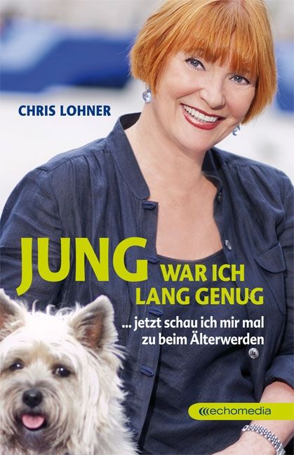 Jung war ich lang genug © echomedia buchverlag