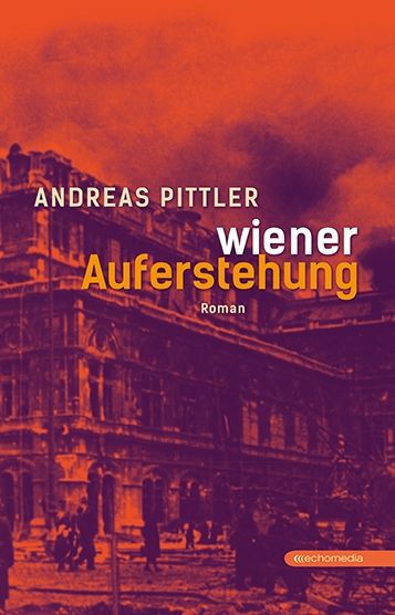 Wiener Auferstehung © echomedia buchverlag