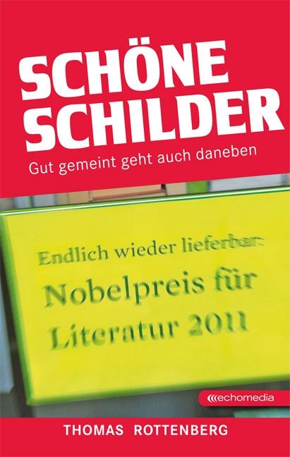 Schöne Schilder © echomedia buchverlag
