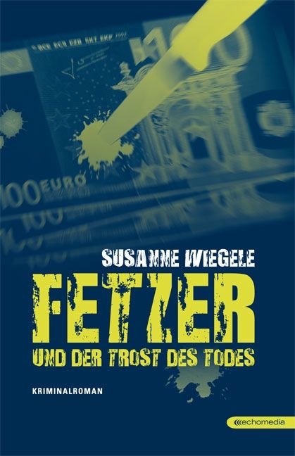 Fetzer und der Trost des Todes © echomedia buchverlag