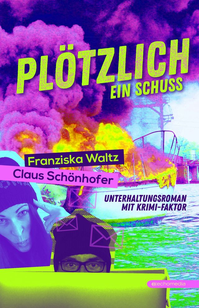 Plötzlich ein Schuss © echomedia