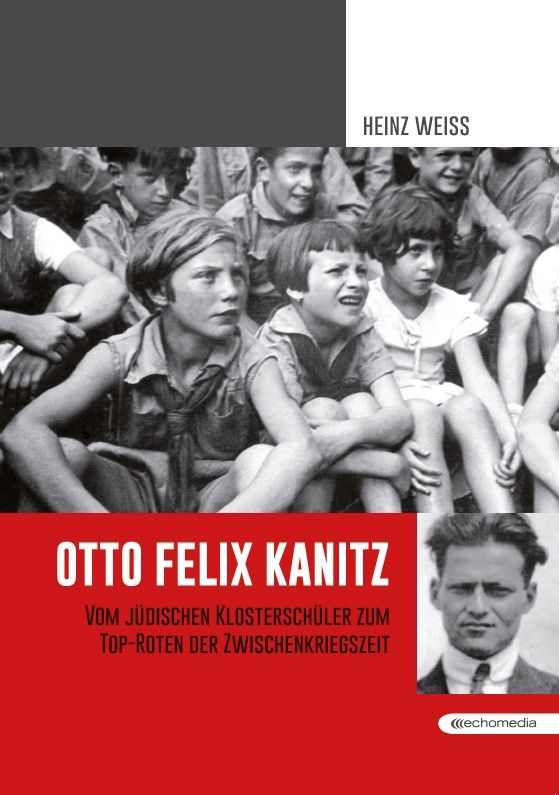 Otto Felix Kanitz © echomedia buchverlag